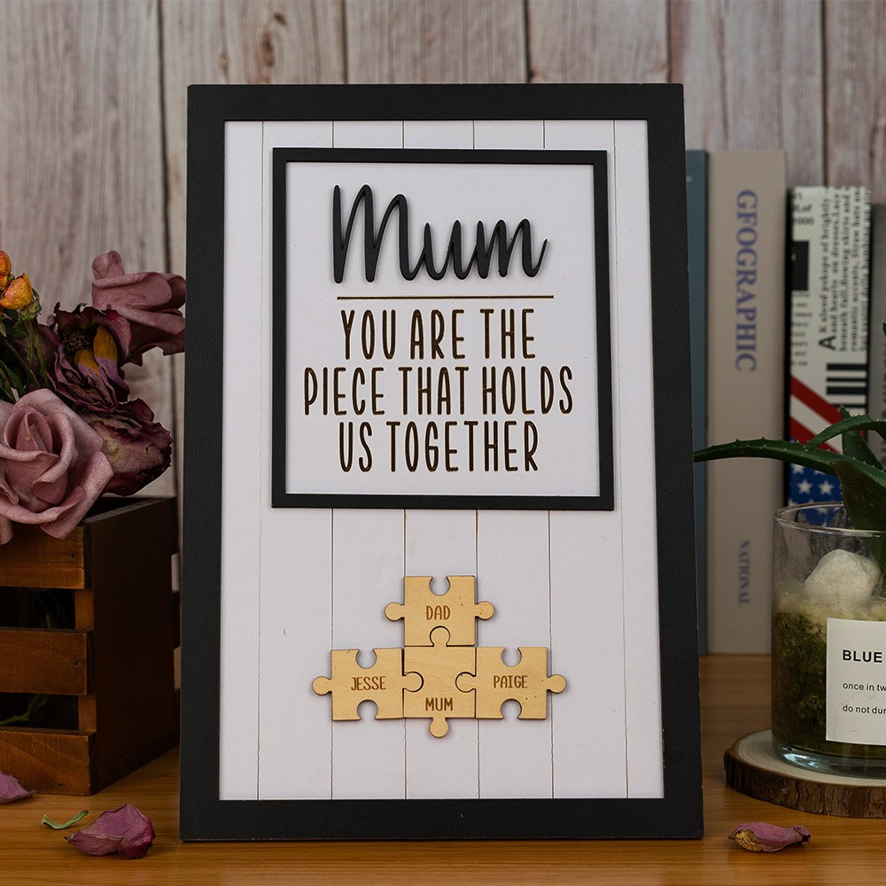 You are the Piece that holds us together Personalized Mum Puzzle Plaque Mother's Day Gift