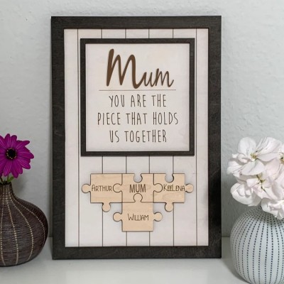 You are the Piece that holds us together Personalized Mum Puzzle Plaque Mother's Day Gift