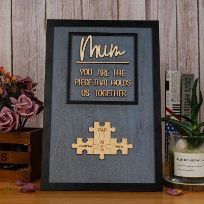 You are the Piece that holds us together Personalized Mum Puzzle Plaque Mother's Day Gift