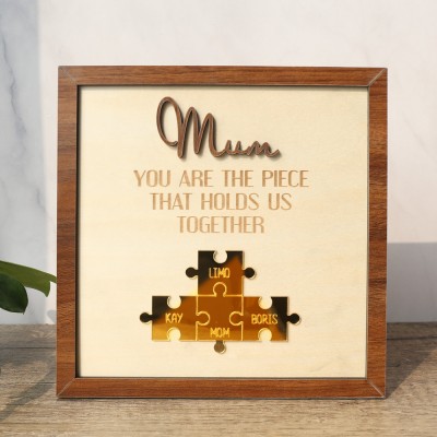 You are the Piece that holds us together Personalized Mum Puzzle Plaque Mother's Day Gift
